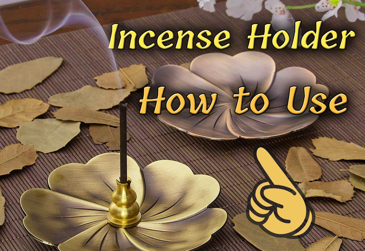 How to Use an Incense Holder